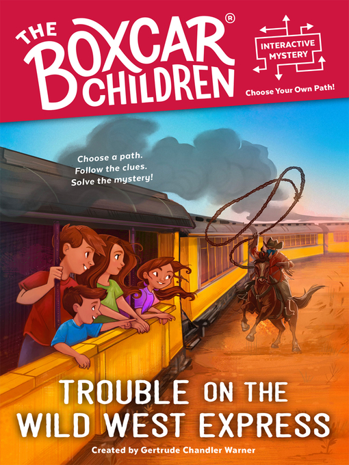 Title details for Trouble on the Wild West Express by Gertrude Chandler Warner - Available